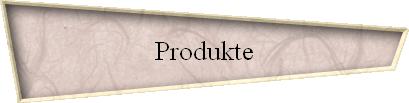 Produkte